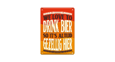 Tekstbord metaal We love to drink bier
