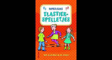 Superleuke elastiekspelletjes