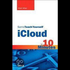 Sams Teach Yourself Icloud In 10 Minutes