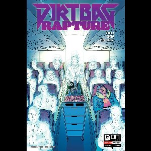 Dirtbag Rapture 2 - Dirtbag Rapture #2