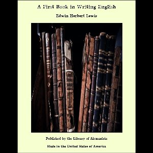 A First Book in Writing English