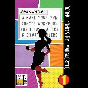 Make Your Own Comics Workbook- Boom! Comics by Marguerite