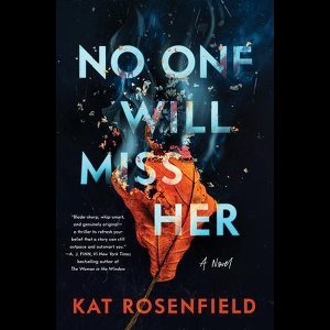 No One Will Miss Her