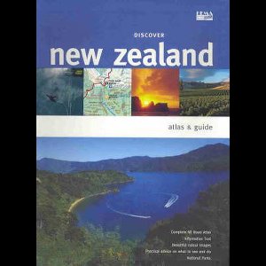 Discover New Zealand Atlas and Guide