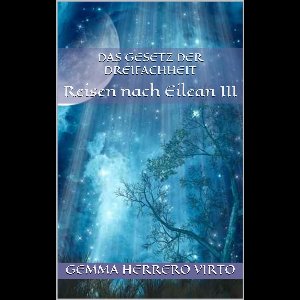REISEN NACH EILEAN 3 - DAS GESETZ DER DREIFACHEN