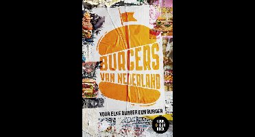 Burgers van Nederland - Mirjam van der Rijst, Anoek Lorjé, Mel van Vorstenbos - ebook