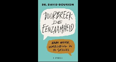 Doorbreek de eenzaamheid - David Gourion - ebook