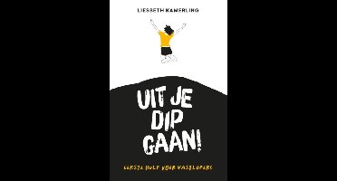 Uit je dip gaan! - Liesbeth Kamerling - ebook