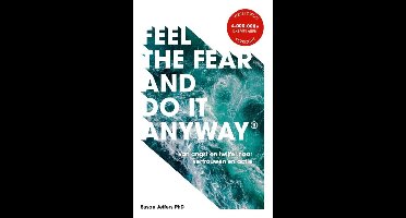 Feel The Fear And Do It Anyway - Nederlandse editie - Susan Jeffers - ebook