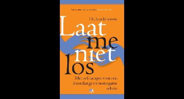 Laat me niet los - Sue Johnson - ebook