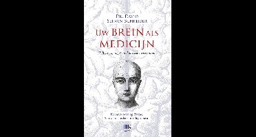 Uw brein als medicijn - David Servan-Schreiber - ebook