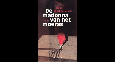 De madonna van het moeras - Jessa Wildemeersch - ebook