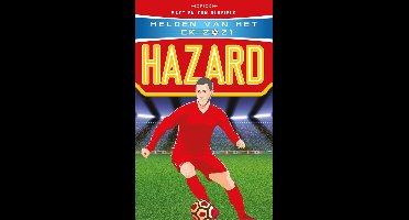 Helden van het EK 2021: Hazard - Tom Oldfield, Matt Oldfield - ebook
