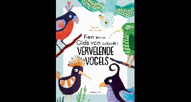 Een kleine gids van behoorlijk vervelende vogels - Jamina Van Maele - ebook