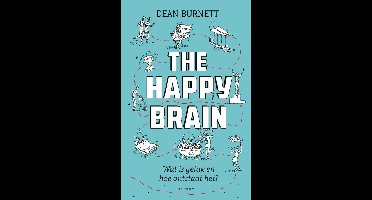 The happy brain - Dean Burnett - ebook