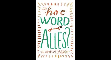 Hoe word je ALLES? - Emilie Wapnick - ebook