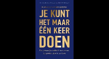 Je kunt het maar één keer doen - Barbara van Beukering - ebook