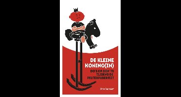 De kleine koning(in) - José Sagasser - ebook