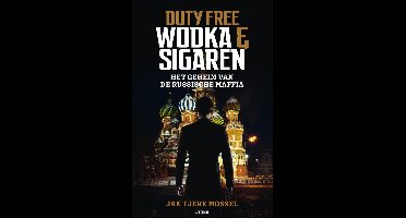 Duty free: wodka en sigaren - Jan-Tjerk Mossel - ebook