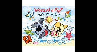 Woezel & Pip - Hallo vakantie!