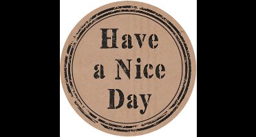 kraft Sticker Have a nice day -Sticker-Etiket – 500 st – Kraft