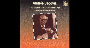 Andres Segovia - The Complete 1949 London Recordings