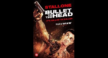 Bullet To The Head
