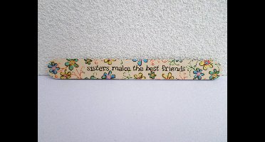 Jean Products - Nagelvijl - sisters make the best friends - Beige - 17,8 cm lang - 2 cm breed - 4 mm dik - 1 nagelvijl in een hoesje