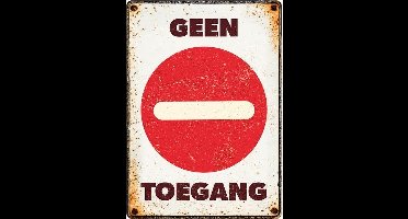 Plenty gifts waakbord blik geen toegang