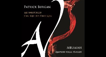Quatuor Vocal Méliades - Les Spirituelles / Cantique Des Cantiques (CD)