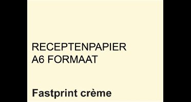 Receptpapier fastprint a6 80gr creme