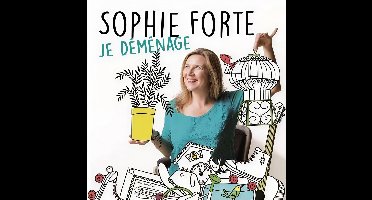 Sophie Forte - Je Déménage (CD)