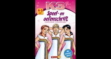 K3: Speel- En Oefenschrift 4-5 Jaar