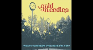 Whats Tomorrow Ever Done For You? (Yellow Vinyl)