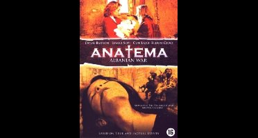 Albanian War: Anatema