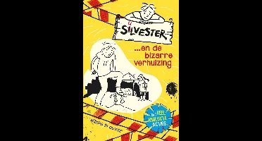 Silvester 1 -   Silvester en de bizarre verhuizing