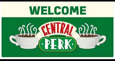 Friends - Welcome to Central Perk