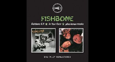 Fishbone E.P. / In Your Face