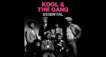 Essential: Kool & The Gang